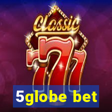 5globe bet